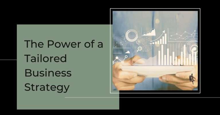 The Power of a Tailored Strategy